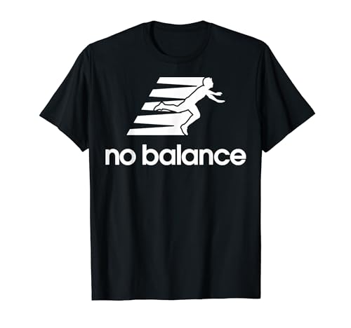 No Balance Funny Running Logo Parody (White) - No Balance T-Shirt