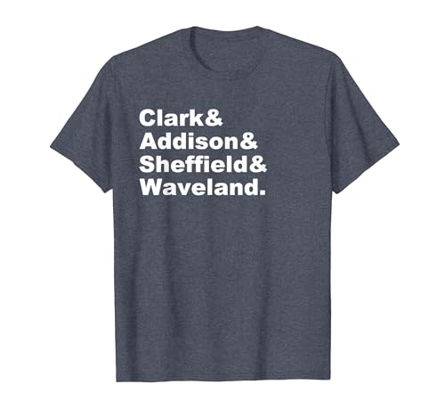 Wrigleyville Chicago North Side Street Names Souvenir Gift T-Shirt