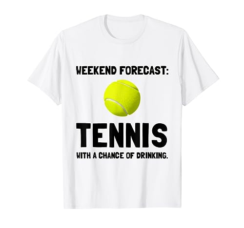 Weekend Forecast Tennis Funny Sports T-Shirt T-Shirt