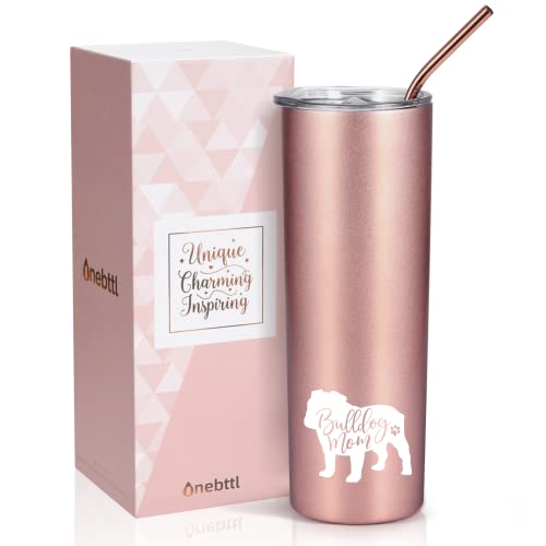 Onebttl English Bulldog Gifts for Women, Best Gifts for Bulldog Mom on Mother's Day, Funny Dog Lover Gift, 20 oz Rose Gold Insulated Tumbler, Perfect for Christmas, Birthday, Thanksgiving