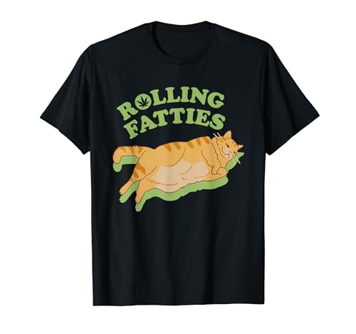 Rolling Fatties Funny Weed Cat Marijuana T-Shirt
