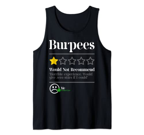 Burpees Do Not Recommend 1 Star Rating Funny Gym Workout Tank Top
