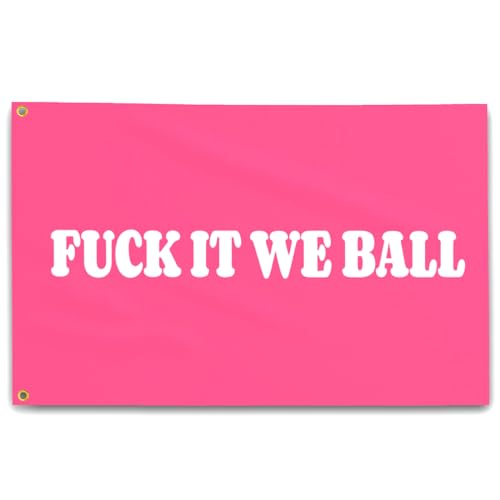 Fuck It We Ball Flag Pink 3x5 Ft Funny Man Cave Wall for Room Teen Girls Indoor Outdoor Bedroom and College Dorm Wall Decor Tapestry Gifts…