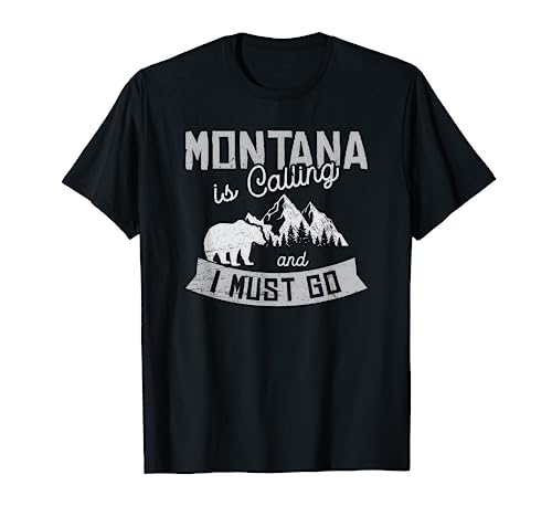 Montana Is Calling Big Sky Grizzly Wilderness Adventure T-Shirt