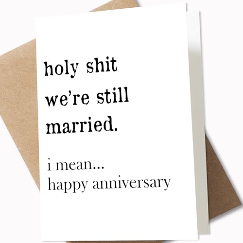 Anniversary Card, Funny Happy Anniversary Card for Couple, Anniversary Gifts for Wife Husband Him Her (5 x 7 Inch Card with Kraft Envelope)
