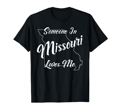 Someone In Missouri Loves Me State Map Outline T-Shirt
