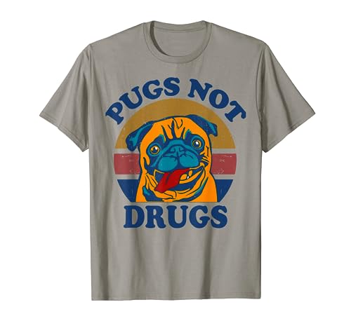 Pug-Shirt Pugs Not Drugs Funny Mom Dad Lovers Gift T-Shirt