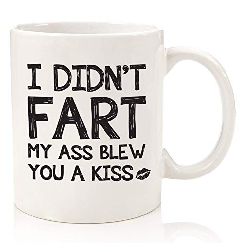 Funny Gag Gifts - I Didn't Fart Mug - Best Birthday Gifts for Men, Dad, Women - Unique Gift Idea for Him from Son, Daughter, Wife - Bday Present for Adults, Husband, Brother - Fun Novelty Cup