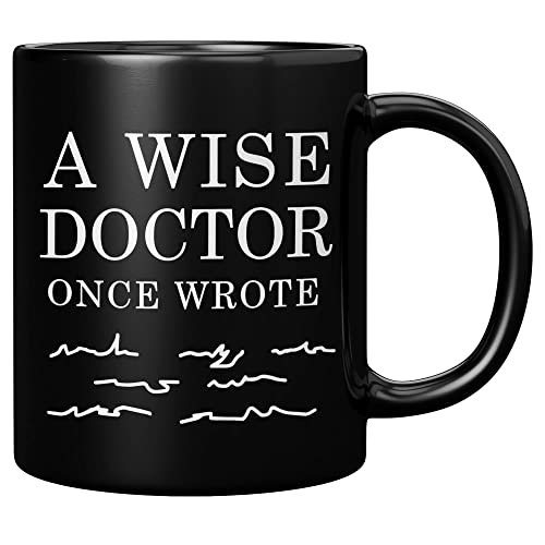 Panvola A Wise Doctor Once Wrote Funny Doctor Gifts From Pharmacist Patient Dr Dad Mom Aunt Uncle Husband Physician Surgeon Medical Student Graduation Gifts MD Practitioner Ceramic Mug (11 oz, Black)