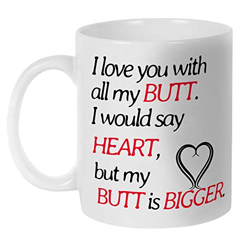 Fatbaby I Love You with All My Butt Funny Coffee Mug, Valentine's Day Birthday Gifts for Husband Boyfriend Him from Wife Girlfriend Her 11OZ
