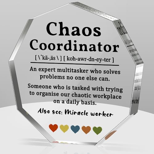 Thank You Gifts for Chaos Coordinator Birthday Gifts Office Staff Appreciation Gifts for Boss Lady Coworker Manager Coach Nurse Mom Wedding Planner Secretary Teacher Acrylic Decorative Signs Plaques