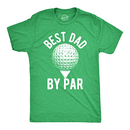 Crazy Dog Mens T Shirt Best Dad by Par Fathers Day Golf Tee Funny Pun Joke Tee Cool Golfing Daddy Gift for Golfers Heather Green L