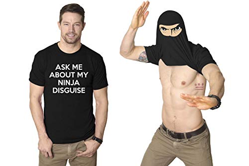 Crazy Dog Mens Ask Me About My Ninja Disguise T Shirt Funny Flip Costume Humor Tee Novelty Shirts for Men with Gag for Guys Black S