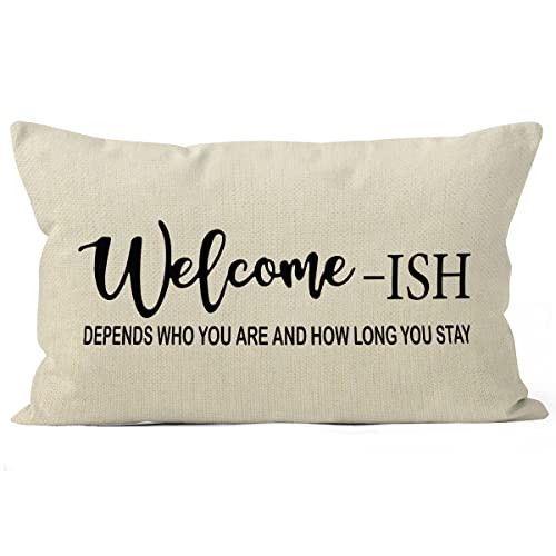 YUESHARE Farmhouse Rustic Welcome Welcome-ish Funny Quotes Linen Throw Pillow Cover, Housewarming Gifts for Home Porch Sofa Decorations Decor (18 x 18 Inch)