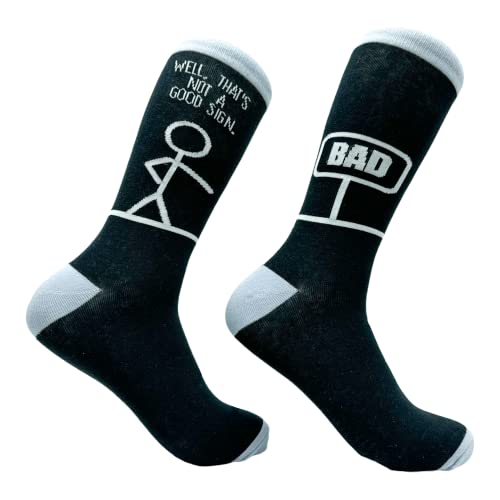 Crazy Dog T-Shirts Mens Well that’s not a good sign Funny Socks Bad Sign Joke Hilarious Sock Sarcastic Stick Figure Dad Joke Footwear