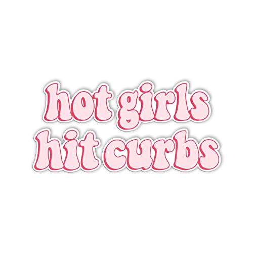 HADATKA1921 Sticker, Hot Girls Hit Curbs Bumper Sticker, Vinyl Waterproof Sticker, Sticker for Car Truck, Gifts Idea Meme for GenZ Ladies Driver, Size 7.5x3.75 inches (NEW010523)