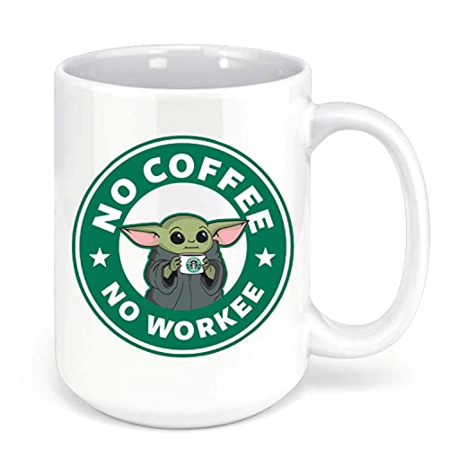 Grubby Garb Baby Yoda No Coffee No Workee 15oz. Coffee Mug Funny Novelty Coffee Mugs,Great Gift Cu Occasion Such as Father's Day,Mother's Day,Christmas,Birthday,Valentine's Day,etc (15oz.)