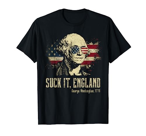Suck It England Funny George Washington 1776 USA 4th Of July T-Shirt