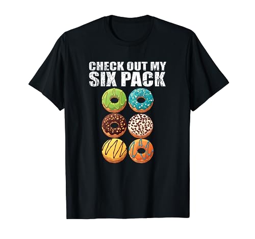 Check Out My Six Pack Donut Shirt - Funny Gym Shirts T-Shirt
