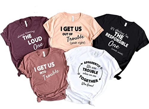 I Get Us Into Trouble Shirt - I Get Us Out Of Trouble Shirt - Best Friend Shirts - Besties Shirts - Funny Matching Shirts - Couples Shirts D445