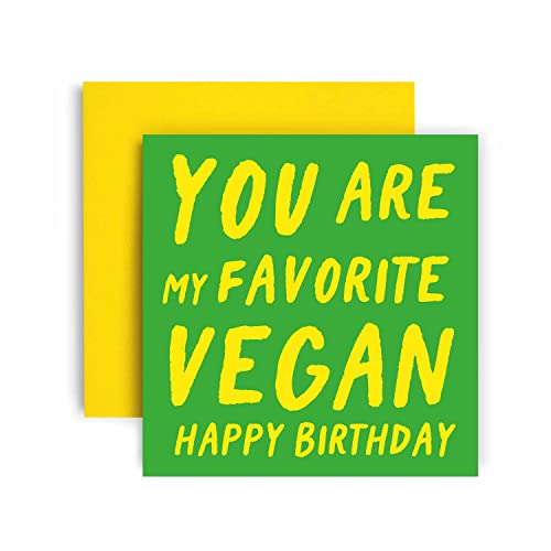 Huxters Funny Birthday Card – You’re My Favorite Vegan - Happy Birthday Card for her – Gifts for Him - Friend Birthday Card – Gift card – Funny Card for him men – Funny Card for Sister - Mum 14.8cm (Favorite)