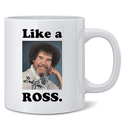Bob Officially LIcensed Ross Mug Like A Ross Funny Boss Meme Cool Motivational Retro Vintage Style Positive Energy Ceramic Coffee Mug Tea Cup Fun Novelty Gift 12 oz