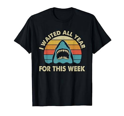 I Waited All Year For This Week - Shark Lover Ocean Wildlife T-Shirt