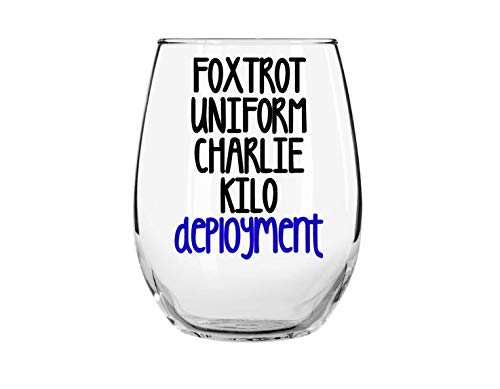 Because Deployment Wine Glass, Deployment Gifts for Wife, Proud Military Wife