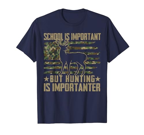 Funny School Is Important But Deer Hunting Importanter Camo T-Shirt