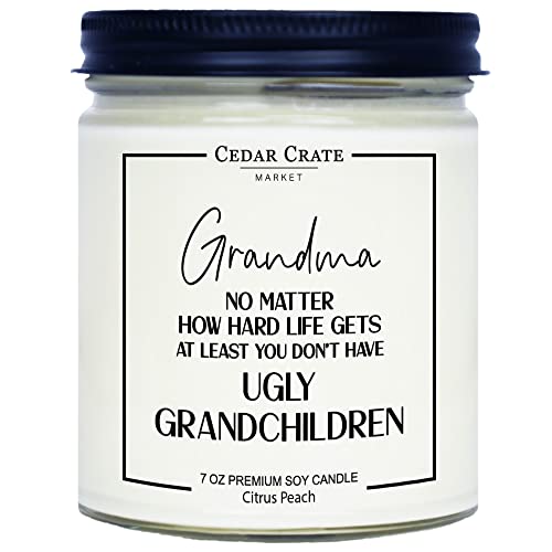 Grandmother Gifts - Grandma No Matter How Hard Life Gets - Funny Candle Gifts for Women, Gifts for Grandmother, Funny Gift, Best Friend Candle, Candle for Grandma