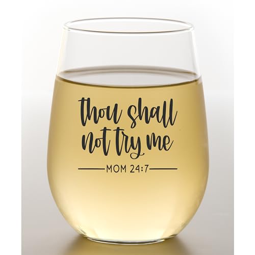 Mom 24:7 - Thou Shall Not Try Me Funny Wine Glass - Best Mom Gifts For Birthday, Mothers Day, Valentines day, or Christmas Gift For Mom - Best Mom Ever Wine Glasses from Daughter or Son