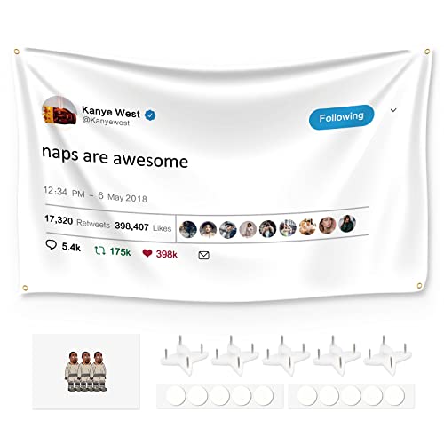 xiheer Kanye Tapestry Tweet flags, naps are awesome with Installation tool, Funny Flags for Room College University Dorm Guys Rapper wall Decorations meme Gift, 3x5 Ft