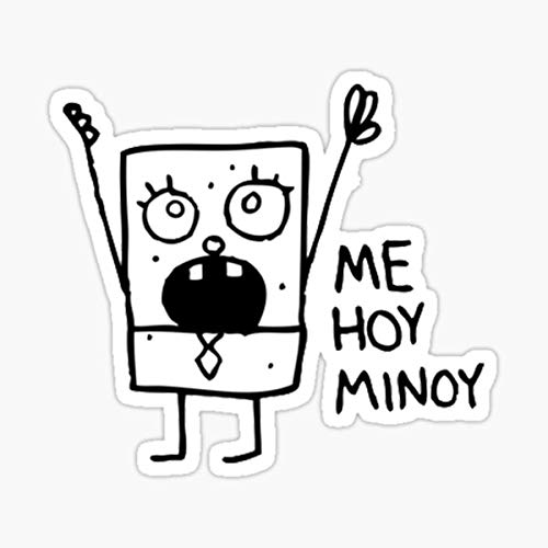 Me Hoy Minoy Spongebob Meme Sticker - Sticker Graphic - Auto, Wall, Laptop, Cell, Truck Sticker for Windows, Cars, Trucks