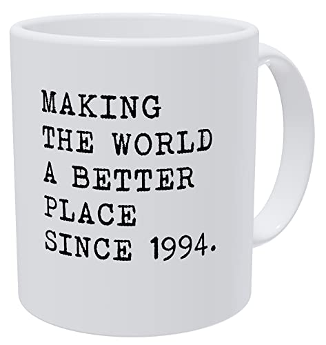 Della Pace Making The World Better Since 1994 11 Ounces Funny Motivational Inspirational White Coffee Mug