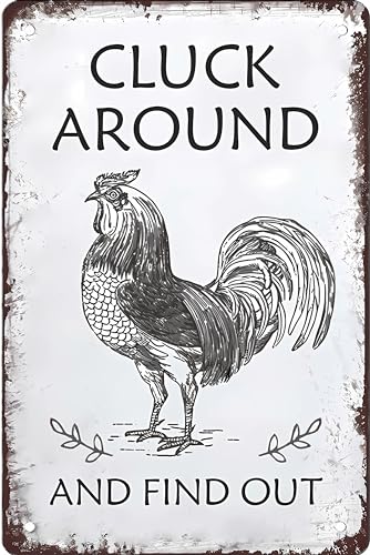 Funny Chicken Sign - 'Cluck Around And Find Out' - Vintage Metal Tin Plaque for Wall Decor in Bars, Pubs, Man Caves, and More - Novelty Retro Design for Cafes, Garages, and Bathrooms - 12x8 Inch