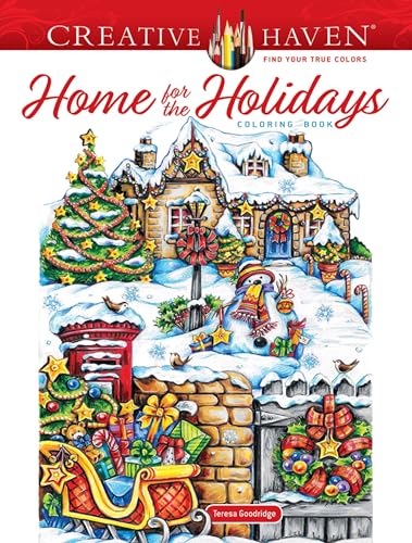 Creative Haven Home for the Holidays Coloring Book (Adult Coloring Books: Christmas)