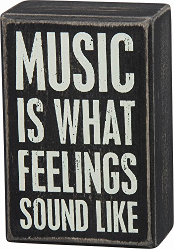 Primitives by Kathy Box Sign - Music Is What Feelings Sound Like, Black, White, 3x4.5 inches