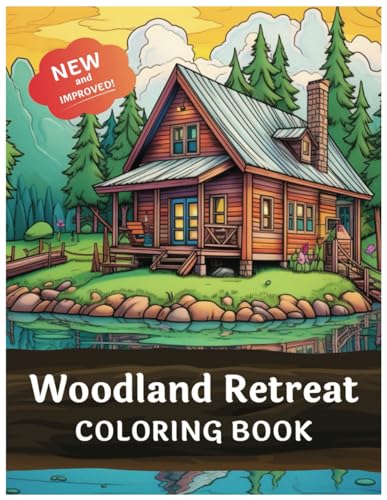 Woodland Retreat: 100 Pages of Tranquil Forest Hideaways, Whimsical Creatures, Serene Nature Scenes & Serenity for Mindful Coloring | Adult Coloring Book for Stress Relief & Relaxation