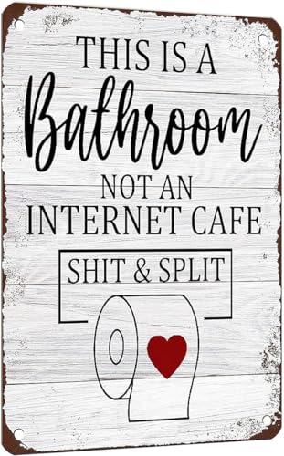 Mesibo Funny Sarcastic Metal Tin Sign Bathroom Decor Signs This Is Bathroom Not An Internet Cafe Shit & Split 12x8 Inches