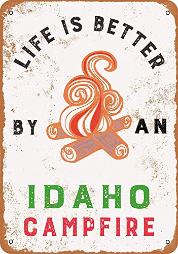 8 X 12 Tin Sign - Idaho Campfires Are The Best - Metal Sign Vintage Look Garage Man Cave Retro Wall Decor