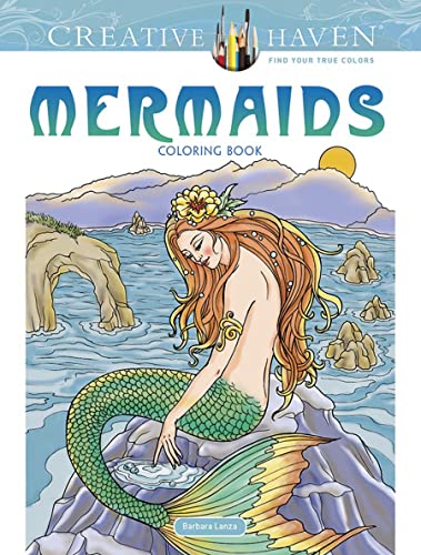 Creative Haven Mermaids Coloring Book: Relax & Unwind with 31 Stress-Relieving Illustrations (Adult Coloring Books: Fantasy)