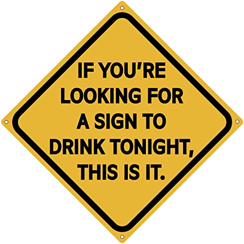 Sign To Drink Tonight 12' x 12' Funny Tin Sign Man Cave Home Bar Decor