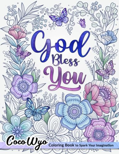 God Bless You: Inspirational Coloring Book with Bible Verses and Scripture for Women, Adults, and Teens