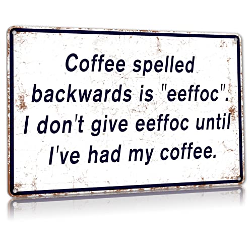 ALREAR Funny Metal Tin Signs Coffee Bar Kitchen Home Wall Decor, Coffee Spelled Backwards is Eeffoc Poster Decoration 12 x 8 Inches