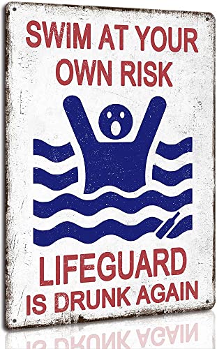 Swim At Your Own Risk Pool Sign Vintage Funny Safety Plaque Signs for Swimming Pool Beach Water Park Decor Outdoor 8 x 12 inch
