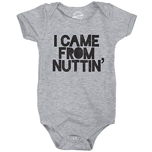 Crazy Dog T-Shirts Creeper I Came From Nuttin Baby Bodysuit Funny Sarcastic Romper Funny Baby Onesies Funny Adult Humor Onesie Novelty Onesie Light Grey 6 Months