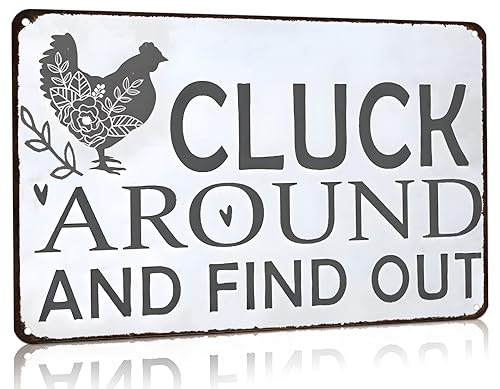 Smilelife Funny Chicken Cluck Around And Find Out Tin Sign for Home Farmhouse Chicken Coop Kicthen Garden Decor 8 X 12 Inch (3021)